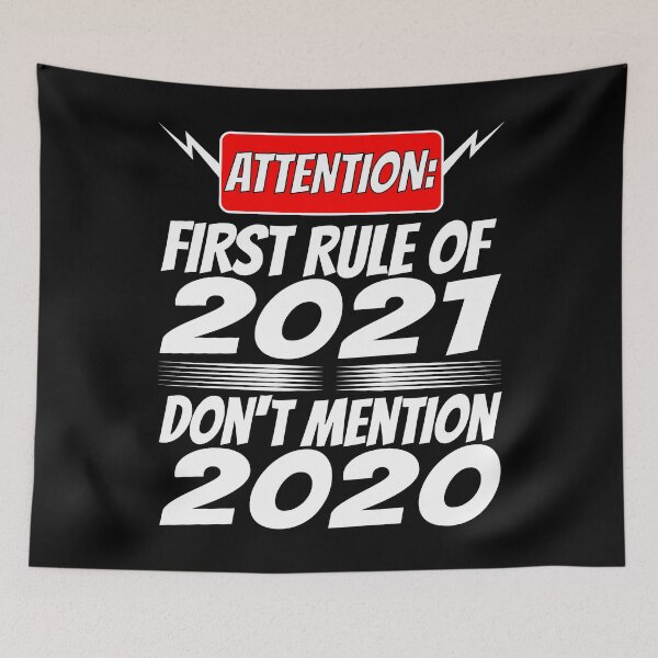 Item preview, 2021 New Years First Rule Funny designed and sold by CharJens.