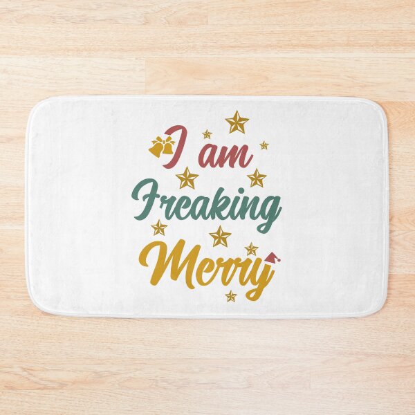Item preview, I Am Freaking Merry designed and sold by quarantineshop.