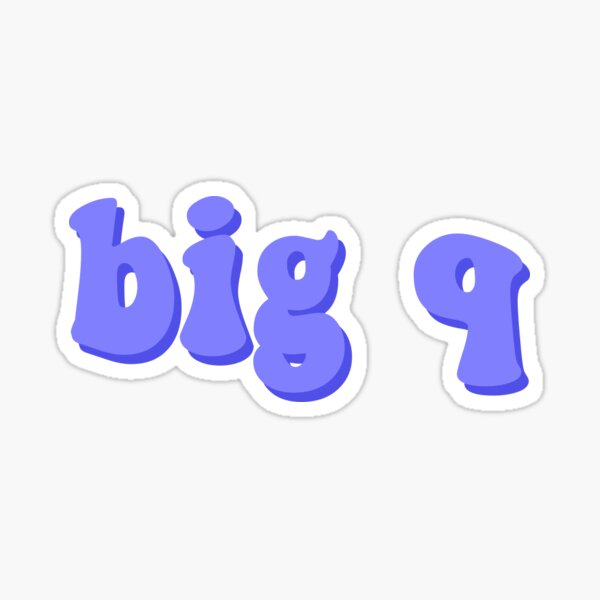"Big Q" Text Sticker