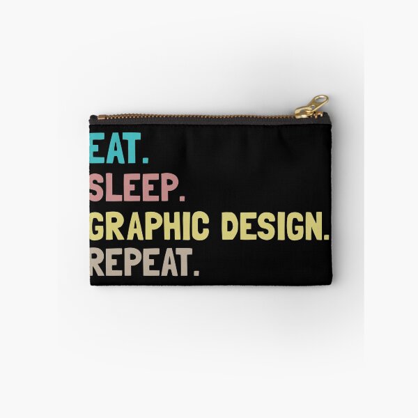 Item preview, Eat Sleep Graphic Design Repeat designed and sold by Life Shop.
