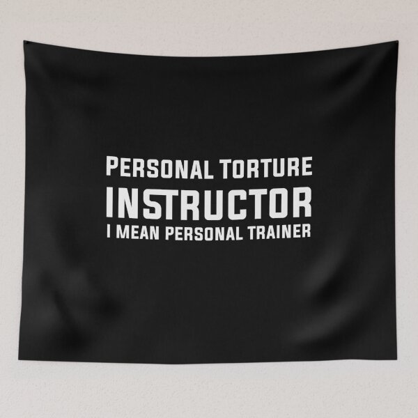 Item preview, Personal Torture Instructor (I Mean Personal Trainer) designed and sold by Alaadin Bendali Braham.