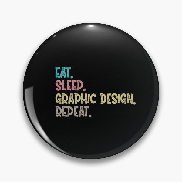 Item preview, Eat Sleep Graphic Design Repeat designed and sold by Life Shop.