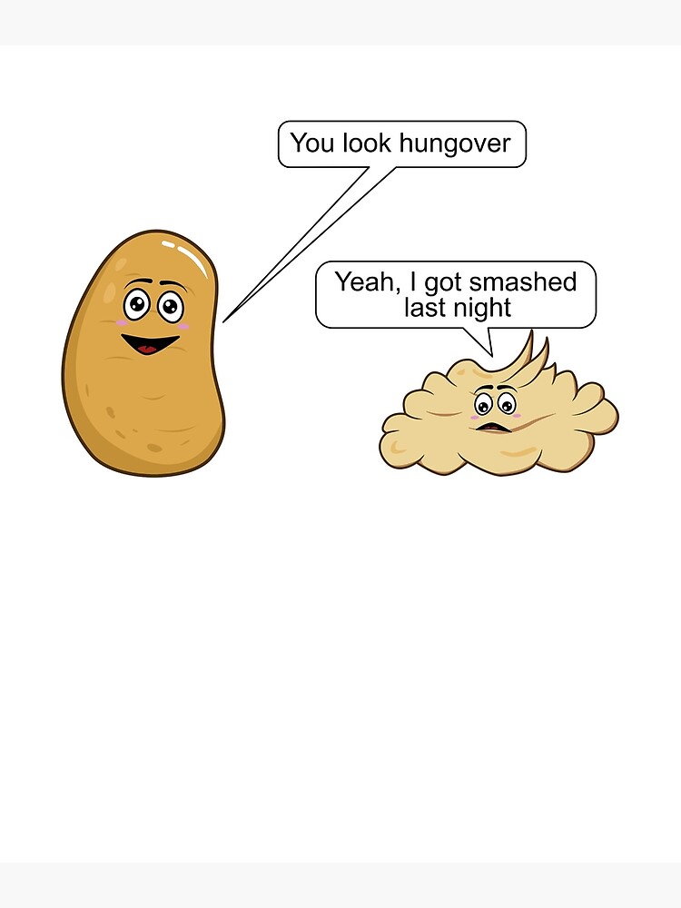 "Funny Mashed Potato Joke for Potato Lovers" Poster for Sale by Dan66