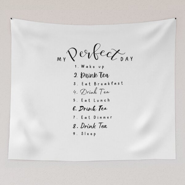 Item preview, My Perfect Day Drink Tea designed and sold by CozyMarket.