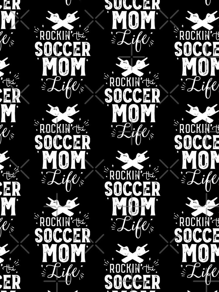 Disover Rockin Soccer Mom Life Leggings
