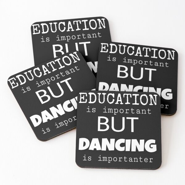 Item preview,  EDUCATION IS IMPORTANT BUT DANCING IS IMPORTANTER designed and sold by ASsi-Eve.