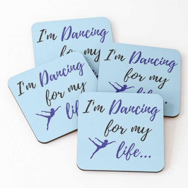 Item preview, I'm Dancing for my Life Dance Quote designed and sold by fantasticpud.