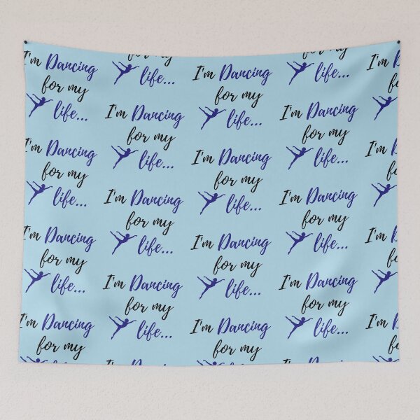 Item preview, I'm Dancing for my Life Dance Quote designed and sold by fantasticpud.