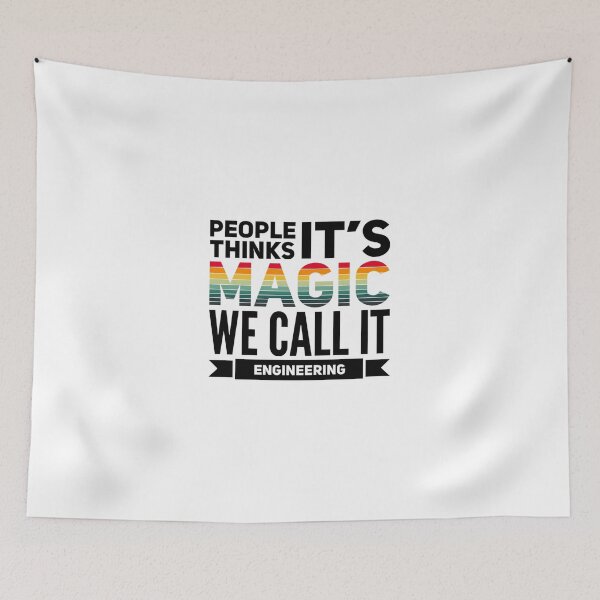 Item preview, People Thinks It's Magic, We Call It Engineering designed and sold by Avgeek21.