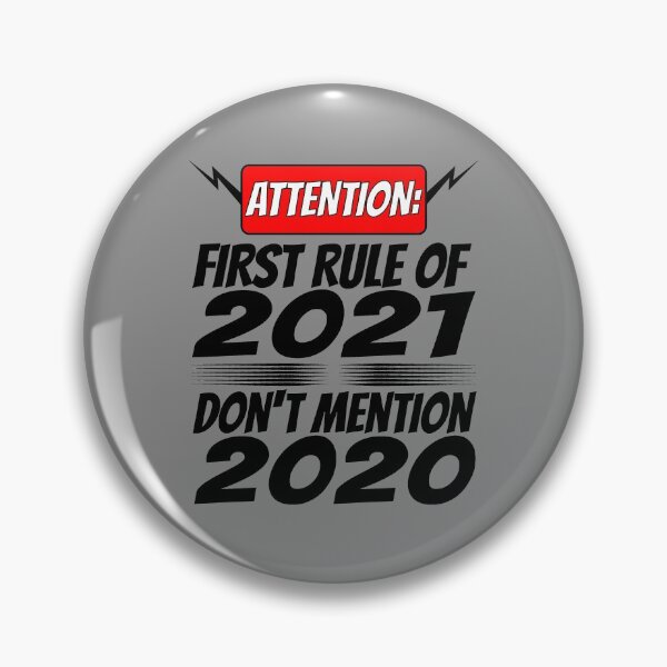 Item preview, 2021 New Years First Rule Funny   designed and sold by CharJens.