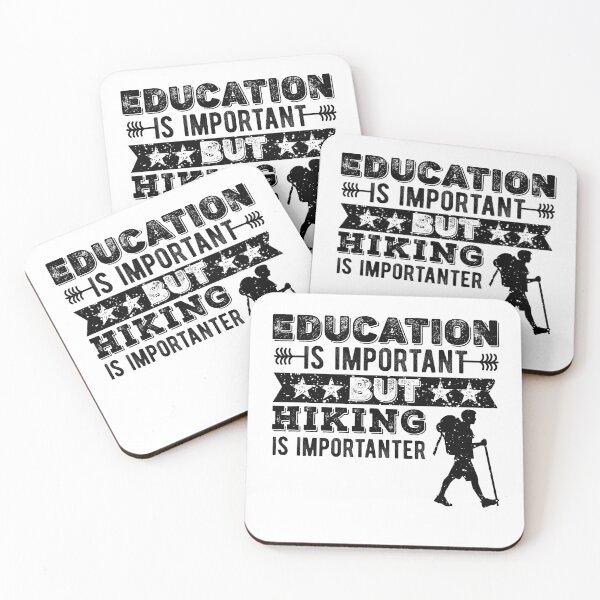 Item preview, Education is important but Hiking Is Importanter | Funny Hiking Lover Gift | Christmas Holiday Gift designed and sold by Noahlaz.