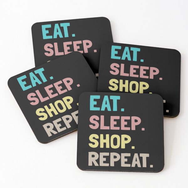 Item preview,  Eat Sleep Shop Repeat designed and sold by Life Shop.