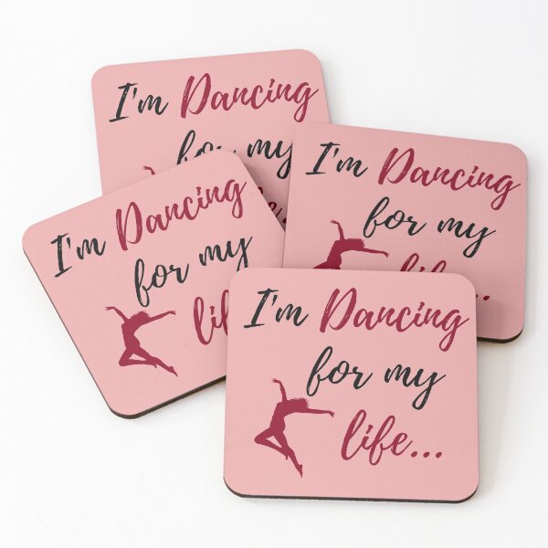 Item preview, I'm Dancing for my Life Dance Quote designed and sold by fantasticpud.