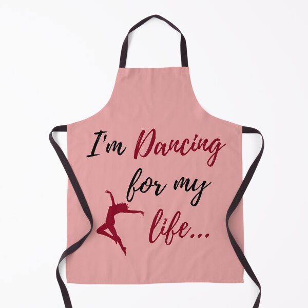 Item preview, I'm Dancing for my Life Dance Quote designed and sold by fantasticpud.