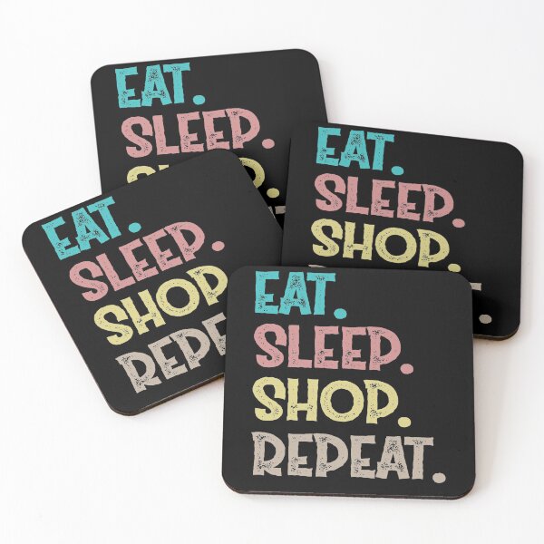 Item preview, Eat Sleep Shop Repeat designed and sold by Life Shop.