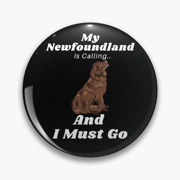 Item preview, My Newfoundland Is Calling And I Must Go Funny Dog Lover Gift designed and sold by saadtraibiz.
