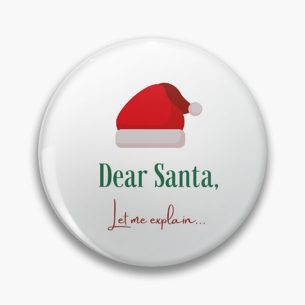 Item preview, Dear Santa, Let Me Explain... designed and sold by Questionable At Best Designs.