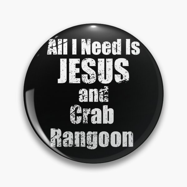 Item preview, All I Need is Jesus and Crab Rangoon Awesome Design for Crab Rangoon Loving Christians designed and sold by kawaiisplatter.