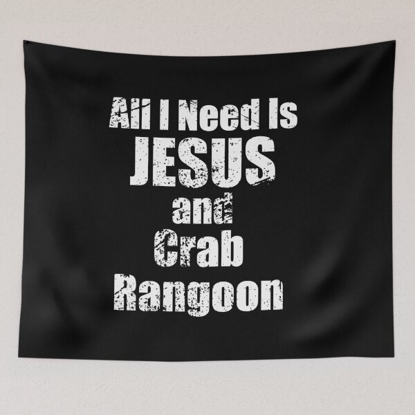 Item preview, All I Need is Jesus and Crab Rangoon Awesome Design for Crab Rangoon Loving Christians designed and sold by kawaiisplatter.
