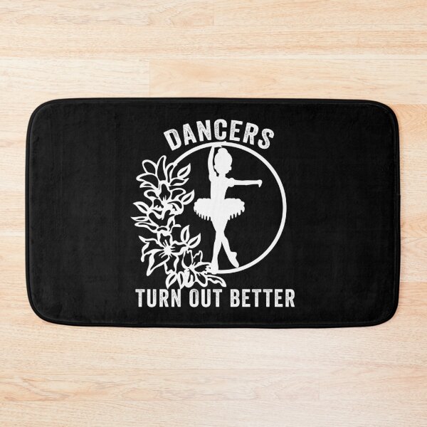Item preview, Dancers Turn Out Better designed and sold by AmalGr.