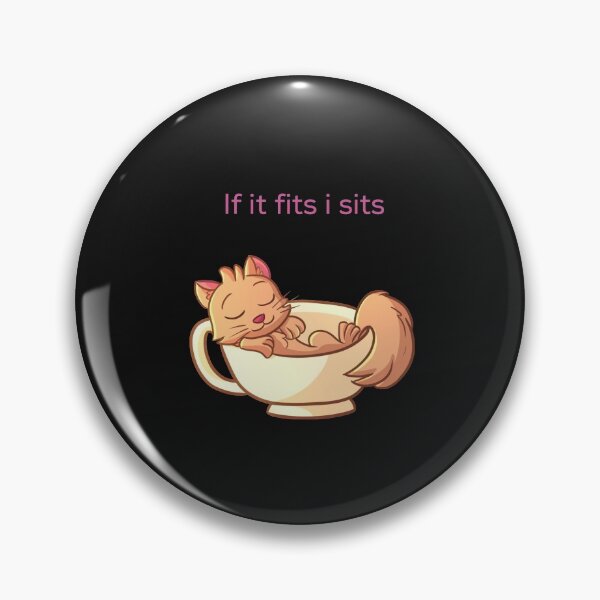 Item preview, If it fits i sits designed and sold by WOWSOMETHINGNEW.
