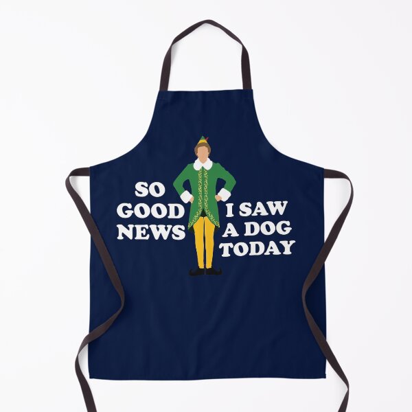 Item preview, So good news, I saw a dog today - Elf designed and sold by Primotees.