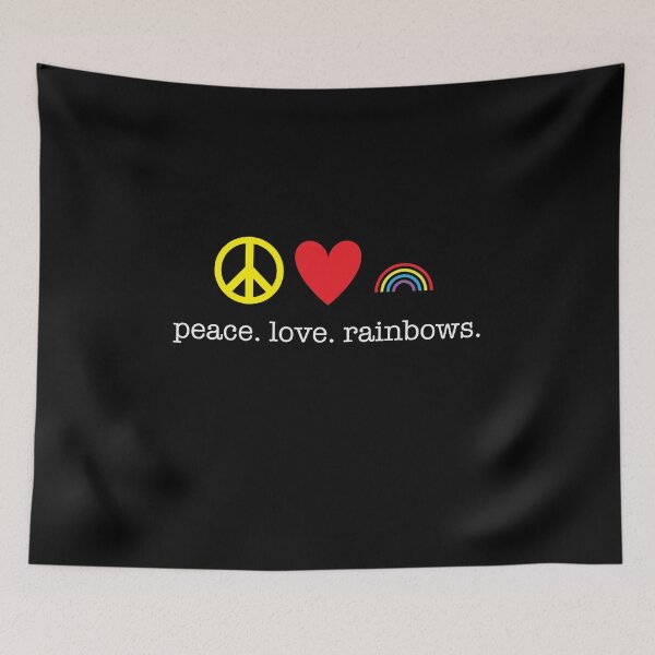 Item preview, Peace Love Rainbows Design for People who Love Rainbows designed and sold by kawaiisplatter.