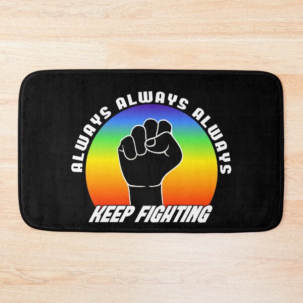 Item preview, Always keep fighting raised fist blackpower colorful designed and sold by steven8899.