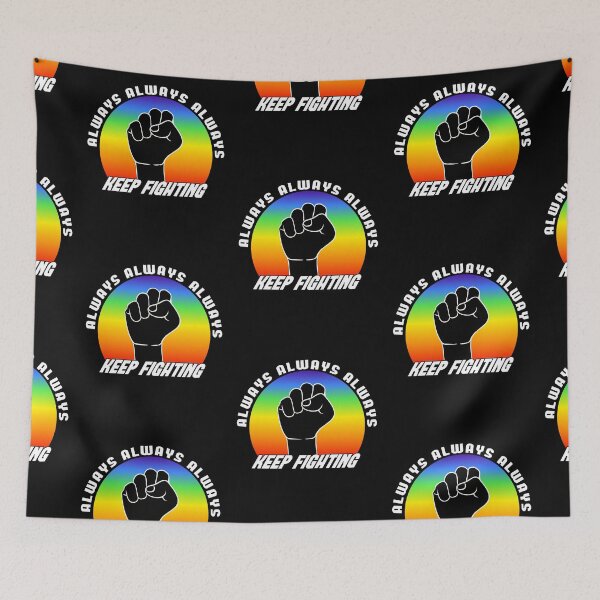 Item preview, Always keep fighting raised fist blackpower colorful designed and sold by steven8899.