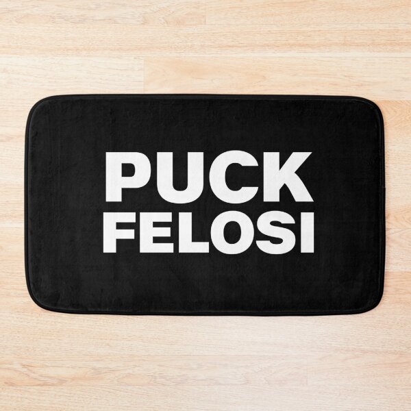 Item preview, Funny Anti Nancy Pelosi Design Puck Felosi Fuck Nancy Pelosi designed and sold by kawaiisplatter.