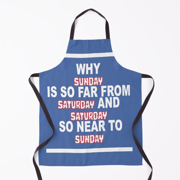 Item preview, why is Sunday so far from Saturday and Saturday so neer to Sunday - Digital illustration designed and sold by OMCreative.