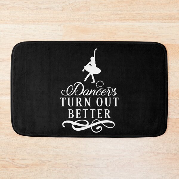 Item preview,  Dancers Turn Out Better designed and sold by AmalGr.