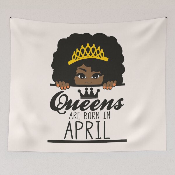 Item preview, Queens Are Born In April | Crowned | Birthdays designed and sold by SerendipityNow.
