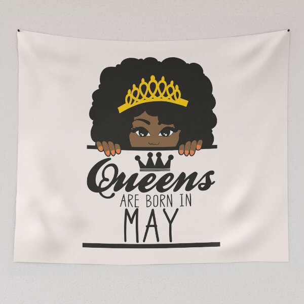 Item preview, Queens Are Born In May | Crowned | Birthdays designed and sold by SerendipityNow.