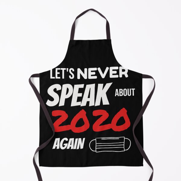 Item preview, let's never speak about 2020 again designed and sold by missmarylin.