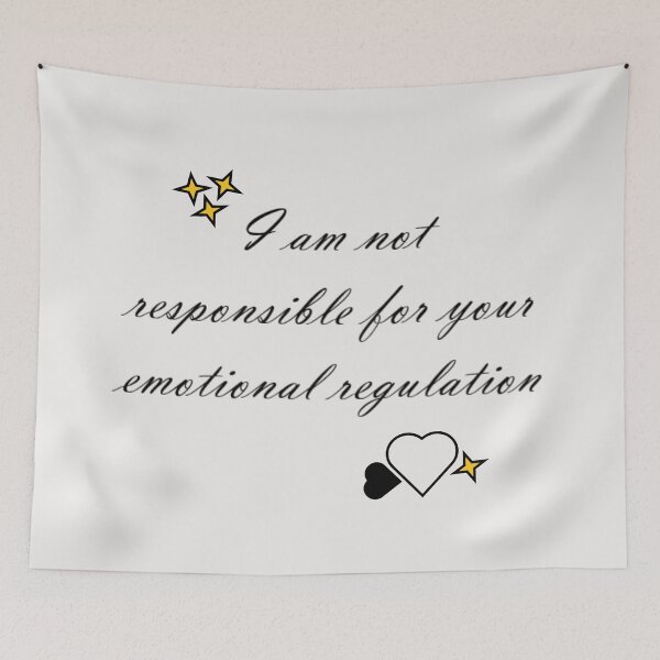 Item preview, Not Responsible for Your Emotional Regulation designed and sold by Quipplepunk.