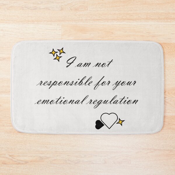 Item preview, Not Responsible for Your Emotional Regulation designed and sold by Quipplepunk.