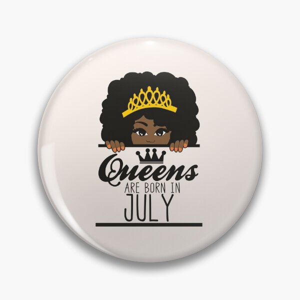 Item preview, Queens Are Born In July | Crowned | Birthdays designed and sold by SerendipityNow.