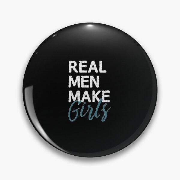 Item preview, Real Men Make Girls  / father's day gift designed and sold by Chamssou.