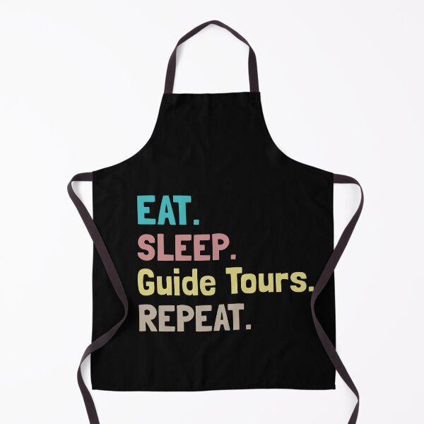 Item preview, Eat Sleep Guide Tours Repeat designed and sold by Life Shop.