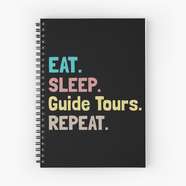 Item preview, Eat Sleep Guide Tours Repeat designed and sold by Life Shop.