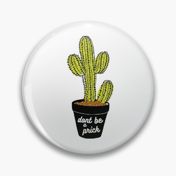 Item preview, Don't be a prick  designed and sold by Crushonnature.