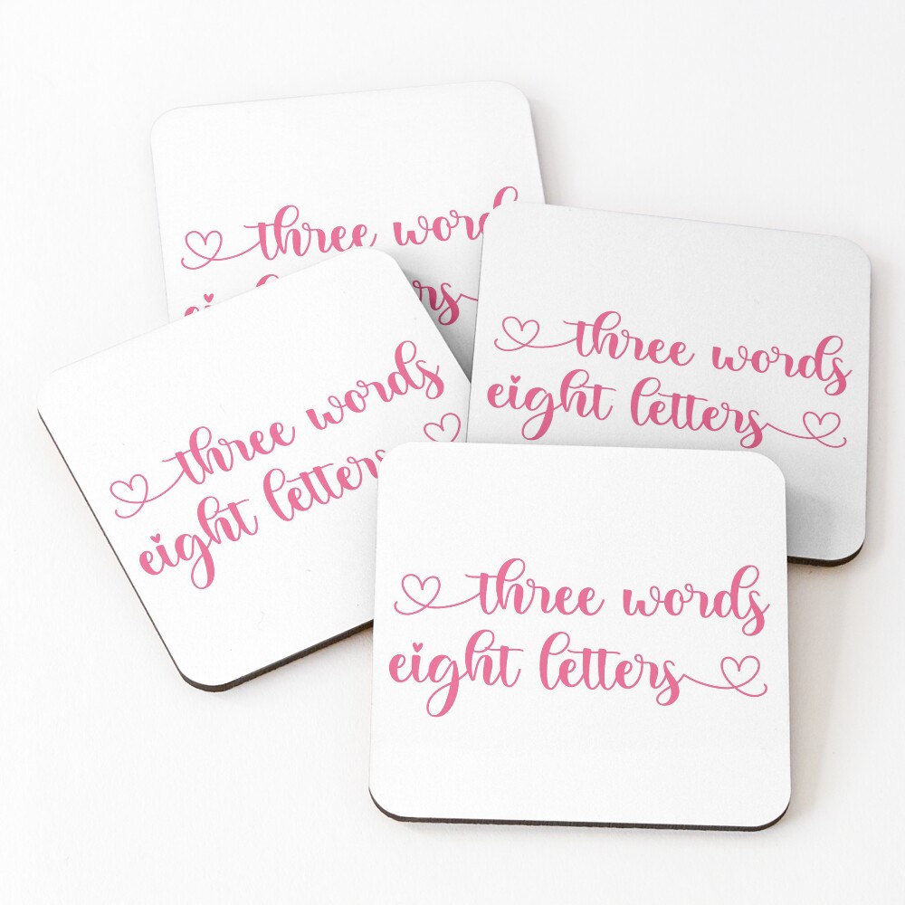 "Drei Wörter Acht Buchstaben Ich liebe dich Zitat" Untersetzer (4er Set