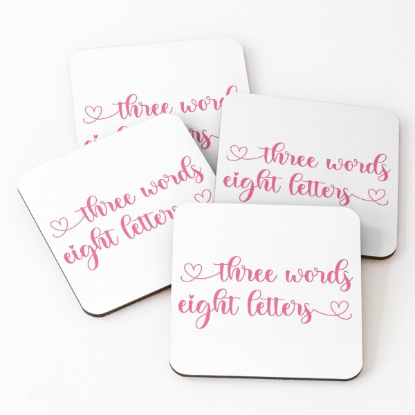 Item preview, Three Words Eight Letters I Love You Quote designed and sold by CrystalCrush.