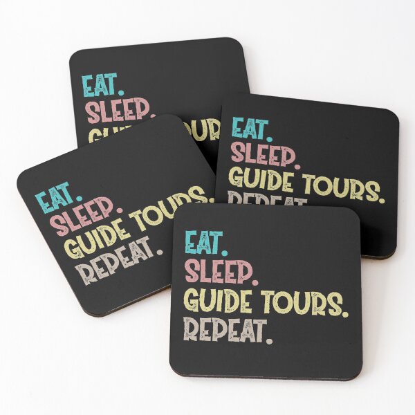 Item preview, Eat Sleep Guide Tours Repeat designed and sold by Life Shop.