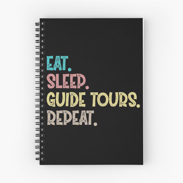 Item preview, Eat Sleep Guide Tours Repeat designed and sold by Life Shop.