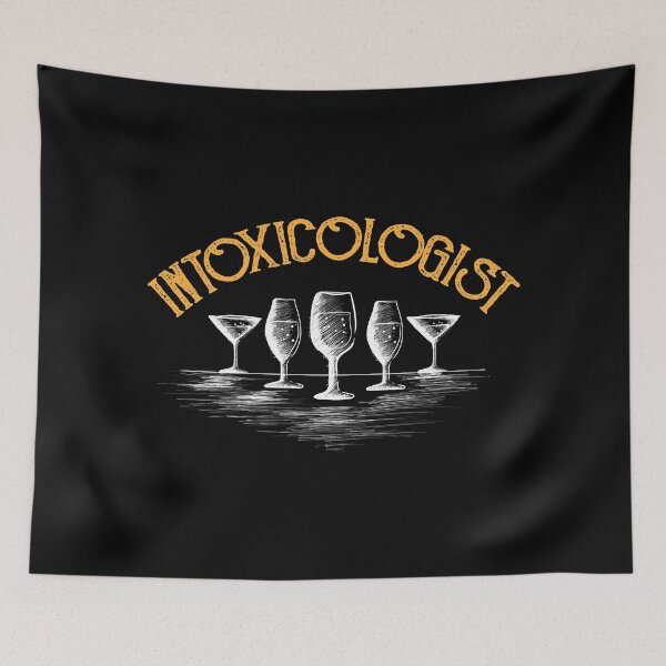 Item preview, Intoxicologist Bar Bartender Beer Alcohol Mixed Drinks Drunk Mixologist Alcoholic Barrel Drunkard Drink Sober Tipsy designed and sold by shirti.