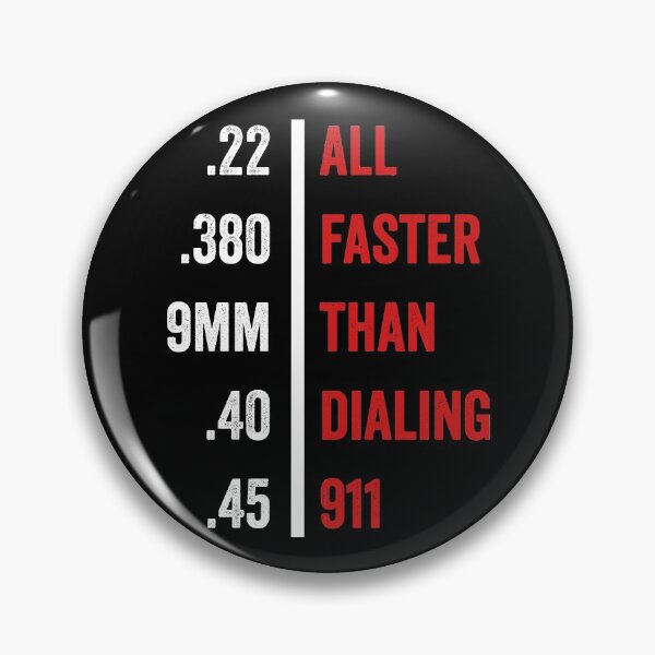 Item preview, .22 .380. 9mm .40 .45 All Faster Than Dialing 911 designed and sold by Alaadin Bendali Braham.