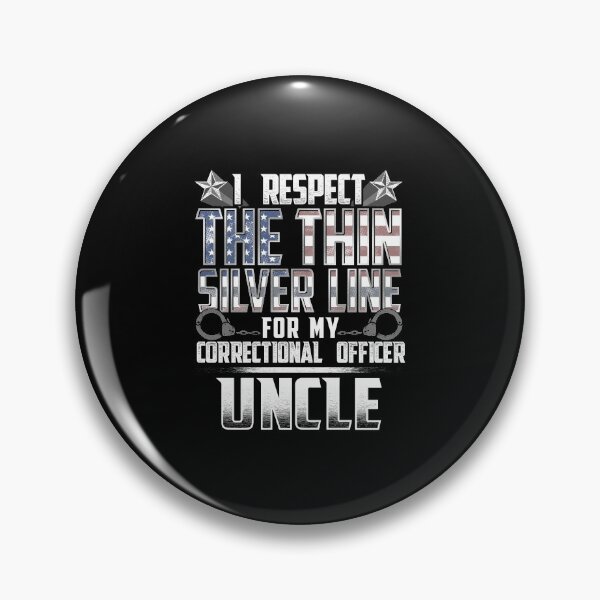 Item preview, Uncle Thin Silver Line Correctional Officer designed and sold by wheedesign.