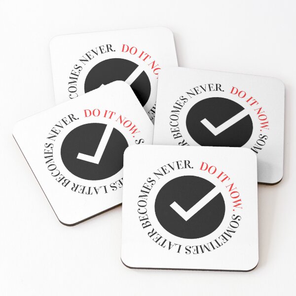 Item preview, Sometimes later becomes never. Do it now. designed and sold by LADYGOODMOOD.